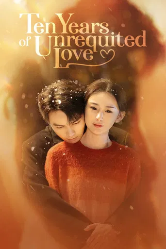 Ten Years of Unrequited Love poster