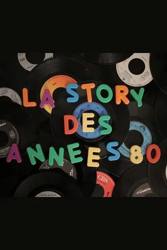 La story des années 80 poster