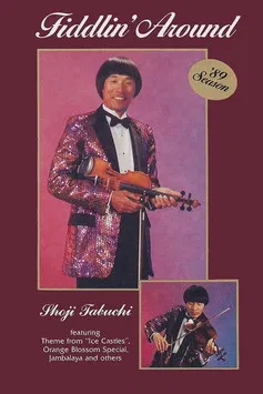 Shoji Tabuchi "Fiddlin' Around" (Volume I) poster