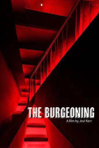 The Burgeoning poster