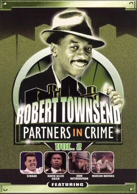 Robert Townsend: Partners in Crime: Vol. 2 poster