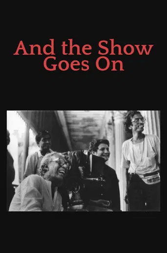 And the Show Goes On poster