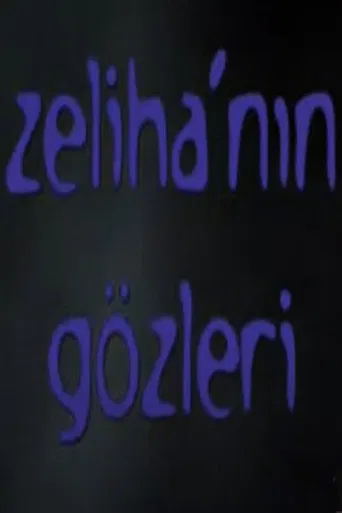 Zeliha'nın Gözleri poster