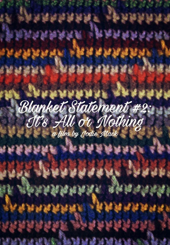 Blanket Statement #2: It's All or Nothing poster
