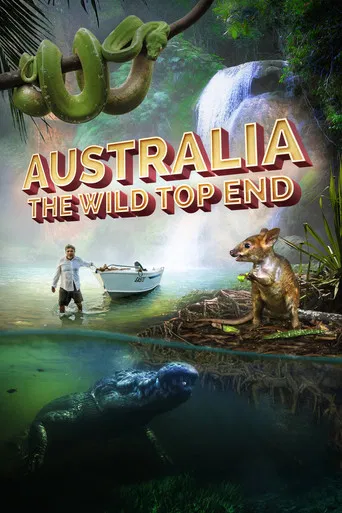 Australia: The Wild Top End poster
