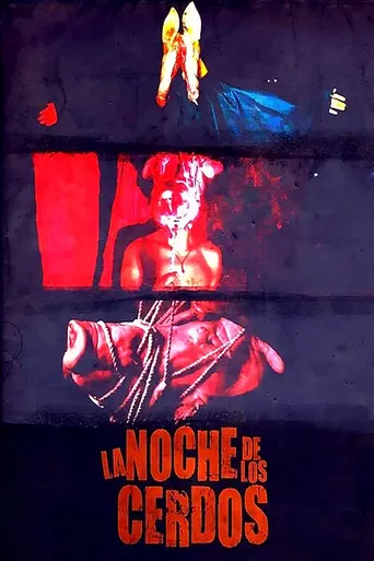 La Noche de los Cerdos poster