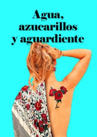 Agua, azucarillos y aguardiente poster