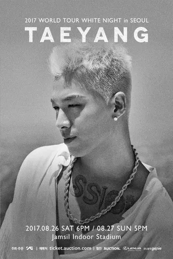 TAEYANG - 2017 WORLD TOUR  [WHITE NIGHT] IN SEOUL poster