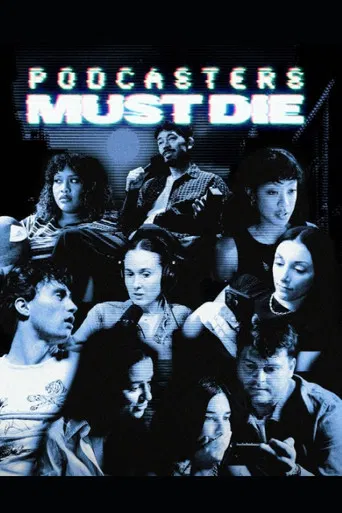 Podcasters Must Die poster