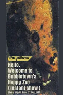 Hello, Welcome to Bubbletown's Happy Zoo poster