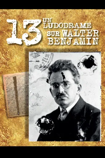 13 A Ludodrama about Walter Benjamin poster