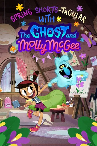 Spring Shorts-Tacular with the Ghost and Molly McGee poster