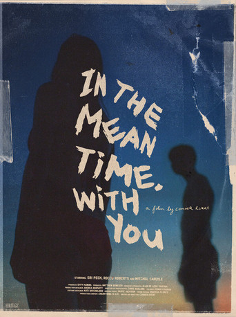 In The Meantime, With You poster