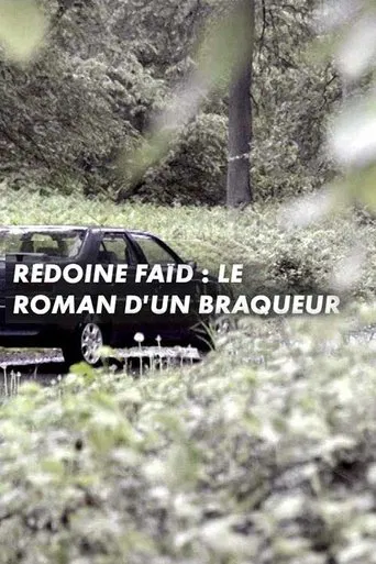 Rédoine Faïd : le roman d'un braqueur poster