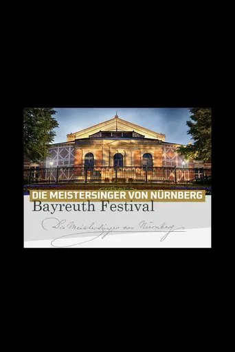 Die Meistersinger von Nürnberg - Bayreuth Festival 2025 poster