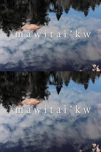 Mawitai’kw poster