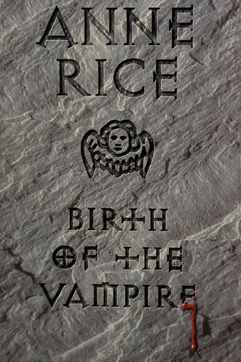 Anne Rice: Birth of the Vampire poster