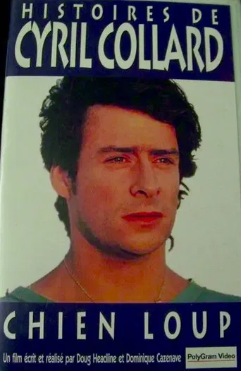 Chien-Loup - Histoires de Cyril Collard poster