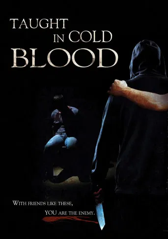 Taught in Cold Blood poster
