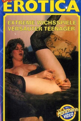 Extreme Wichsspiele versauter Teenager poster