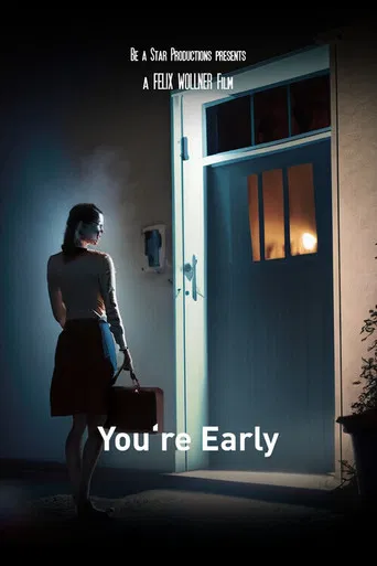 You're Early poster