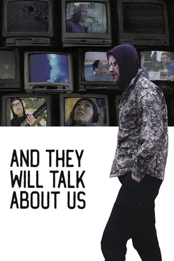 And They Will Talk About Us poster