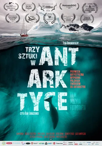 Trzy Sztuki w Antarktyce poster