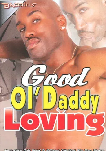 Good Ol' Daddy Loving poster