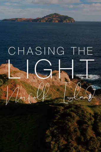Chasing the Light: Norfolk Island poster