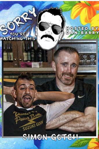 Sorry You're Watching This: Simon Gotch poster