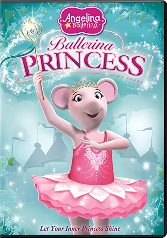 Angelina Ballerina: Ballerina Princess poster