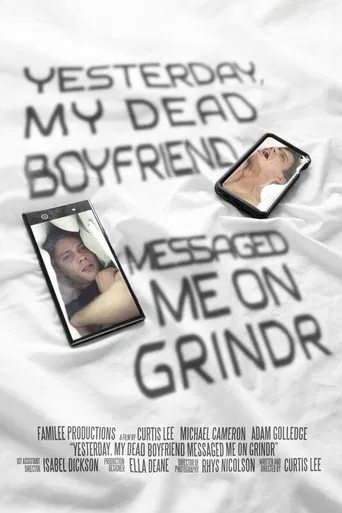 Yesterday, My Dead Boyfriend Messaged Me on Grindr poster