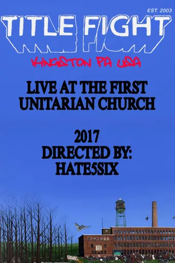 Title Fight - Live at The First Unitarian Church poster