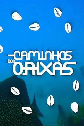 Caminhos dos Orixás poster