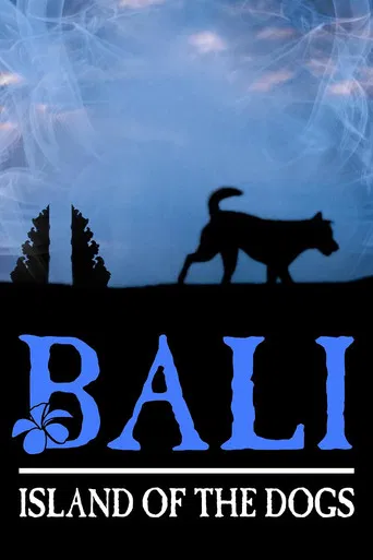 Bali: Island of the Dogs poster