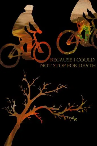 Because I Could Not Stop For Death poster
