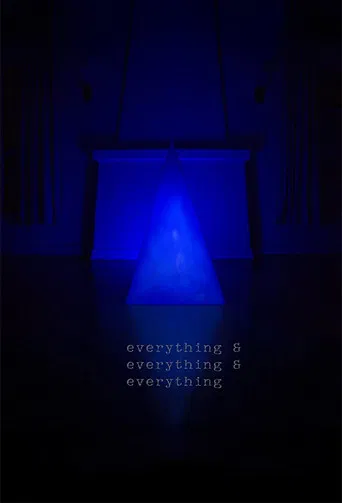 Everything & Everything & Everything poster