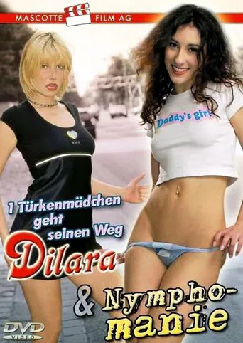 1 Türkenmädchen geht seinen Weg - Dilara / Nymphomanie poster
