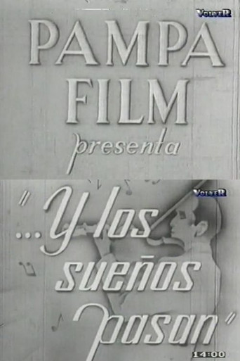 ...Y los sueños pasan poster