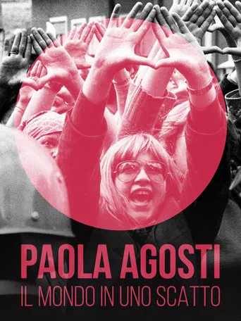 Paola Agosti, il mondo in uno scatto poster