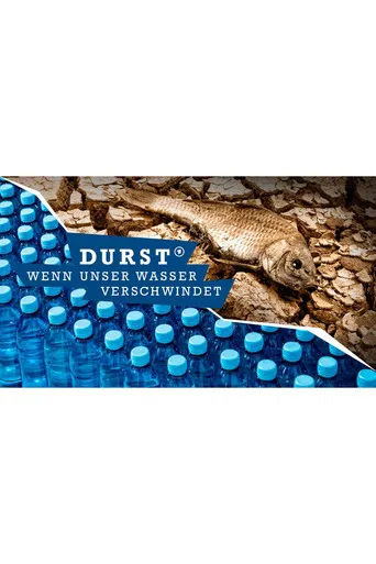 Durst - Wenn unser Wasser verschwindet poster