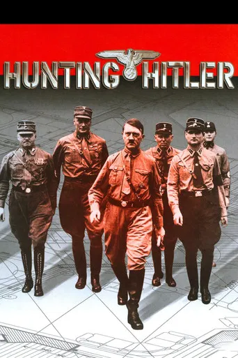 Hunting Hitler poster