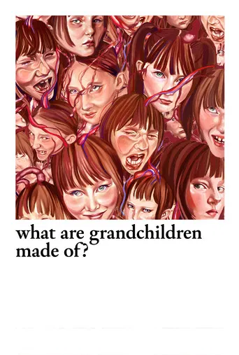 What Are Grandchildren Made Of? poster