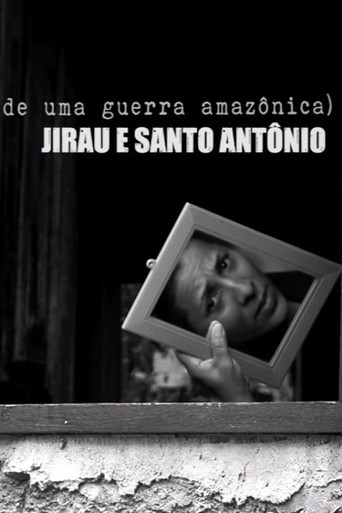 Jirau and Saint Antônio:  reports of an amazon war poster