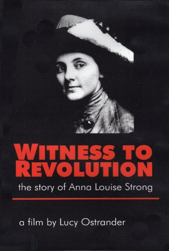Witness to Revolution: The Story of Anna Louise Strong poster