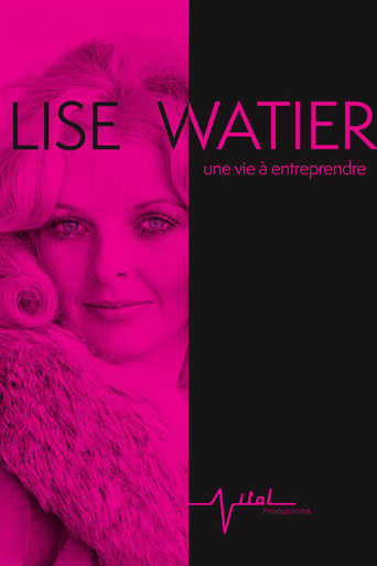 Lise Watier, une vie à entreprendre poster