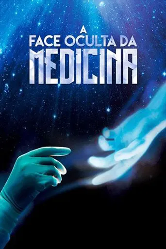 A Face Oculta da Medicina poster
