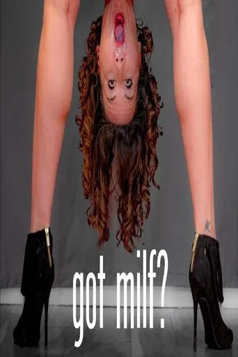 Got Milf? Sketch Comedy Special poster