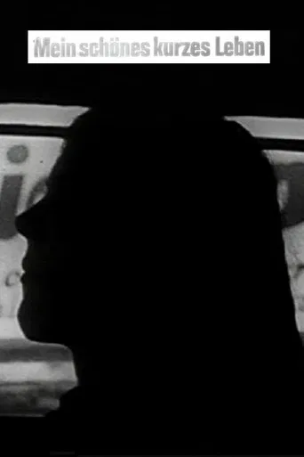 Mein schönes kurzes Leben poster