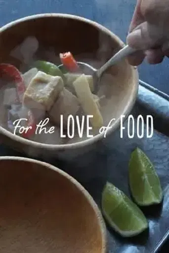 For the Love of Food poster